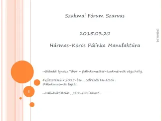 Szakmai Fórum , Szarvas