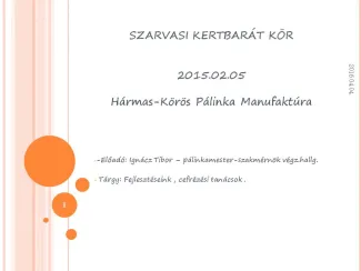 Szakmai Fórum , Szarvasi Kertbarátok