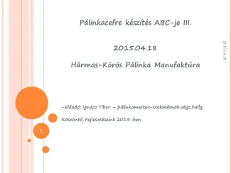 Harmadik Pálinkacefre készítés ABC-je szakmai rendezvény ,