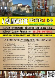 Harmadik Pálinkacefre készítés ABC-je szakmai rendezvény ,